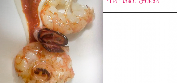Café Bar Da Vinci > Brocheta de gambas estilo Da Vinci